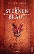 Die Sternenbraut. Unter dem Weltenbaum 1