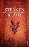 Die Sternenbraut. Unter dem Weltenbaum 1