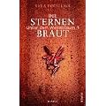 Die Sternenbraut. Unter dem Weltenbaum 1