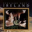 Straight Outta Ireland- Volume II by An Emotional Fish, Candy Apple Red, Power of Dreams, Energy Orchard, and The Coletranes