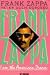 Frank Zappa. I am the American...
