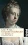 K�nigin Caroline Mathilde von D�nemark: Die Geliebte des Leibarztes