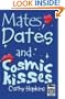 Mates, Dates, And Cosmic Kisses