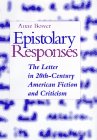 Epistolary Responses: Letter in Twentieth-century American Fiction and Criticism