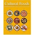 Cultural Foods: Traditions and Trends