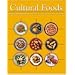Cultural Foods: Traditions and Trends