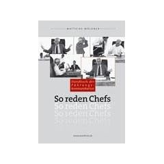 So reden Chefs: Handbuch der F�hrungskommunikation