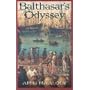 Balthasar's Odyssey: A Novel