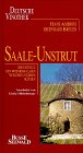 Deutsche Vinothek, Saale-Unstrut - Hans Ambrosi, Bernhard Breuer, Gisela Mildenberger