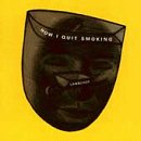 CD-Charts  Search : How I Quit Smoking [VINYL]