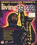 Herbie Hancock Presents Living Jazz