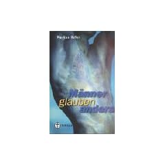 M�nner glauben anders