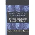 Portraits ber�hmter deutscher M�nner: Von Martin Luther bis zur Gegenwart