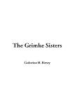 Review IndyPublish.com  / The Grimke Sisters