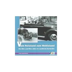 Vom Notstand zum Wohlstand. Die 50er und 60er Jahre im Landkreis Karlsruhe