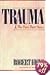 Trauma: The Pain That Stays