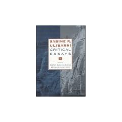Sabine R. Ulibarr I: Critical Essays (Paso Por Aqui: Series on the Nuevomexicano Literary Heritage)
