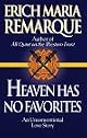 Heaven Has No Favorites