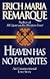 Heaven Has No Favorites