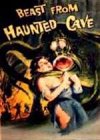 Beast From Haunted Cave: Special Exte...