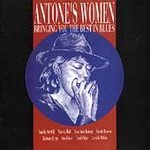 Antones Women : Bringing You the Best in the Blues