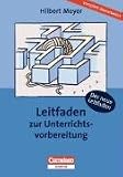 Praxisbuch Meyer: Leitfaden Unterrichtsvorbereitung