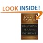 Becoming a Person of Influence: How to Positively Impact the Lives of Others