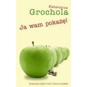 Ja Wam Pokaze!