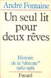Produkt-Bild: Un seul lit pour deux reves : histoire de la detente : 1962-1981 112897