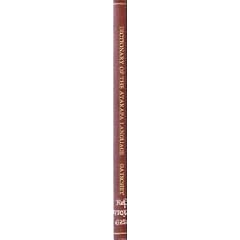 Dictionary Of The Atakapa Language Accompanied By Text Material (Bureau of American Ethnology Bulletins)