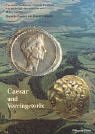 Caesar und Vercingetorix - Christian Goudineau, Vincent Guichard, Michel Redde