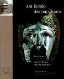Produkt-Bild: Am Rande des Imperiums. Der Limes - Grenze Roms zu den Barbaren