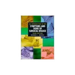 An Introduction to the Symptoms and Signs of Surgical Disease