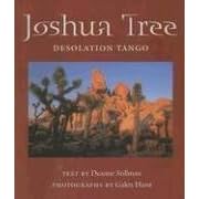 Joshua Tree: Desolation Tango (Desert Places)