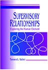 Supervisory Relationships: Exploring the Human Element