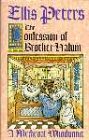 The confession of Brother Haluin : the fifteenth chronicle of Brother Cadfael