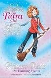 Princess Katie and the Dancing Broom (The Tiara Club)
