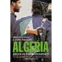 Algeria: Anger of the Dispossessed