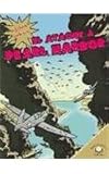El Ataque a Pearl Harbor/The Bombing of Pearl Harbor (Historias Graficas/Graphic Histories) (Spanish Edition)