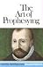 Art of Prophesying (Puritan Paperbacks)