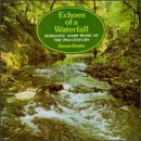 ｜Echoes of a Waterfall: Romantic Harp Music of the 19th Century