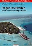 Fragile Inselwelten