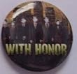 WITH HONOR - This Is Our Revenge - Button / Pin