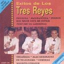 Music : Exitos De Los Tres Reyes, Vol. 1