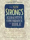  : The New Strong's Exhaustive Concordance of the Bible: Comfort Print Edition (Concordance Comfort Print)