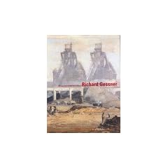 Richard Gessner. Monographie und Werkverzeichnis
