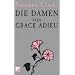 Die Damen von Grace Adieu: Erz�hlungen