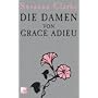 Die Damen von Grace Adieu: Erz�hlungen