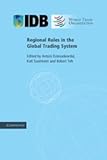 Regional rules in the global trading system