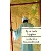 Reise nach �gypten: Geschichten f�rs Handgep�ck